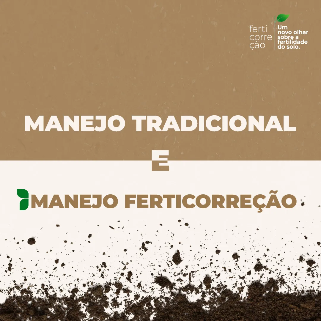 Manejo tradicional e Manejo Ferticorreção